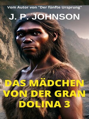 cover image of Das Mädchen von der Gran Dolina 3